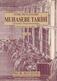 Türk Devletleri Muhasebe Tarihi: Osmanlı İmparatorluğu Tanzimata Kadar